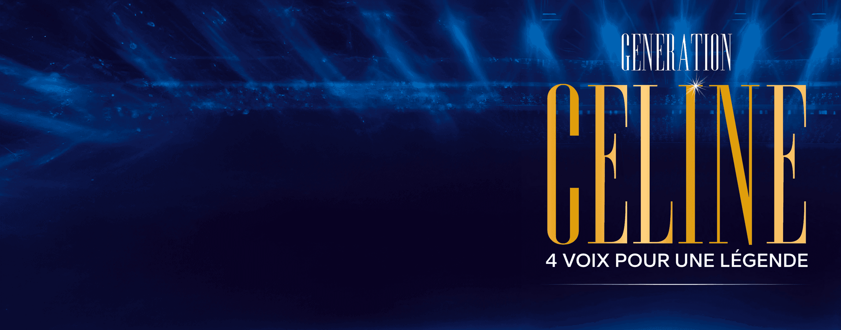 4 Voix Pour Une Legende - Génération Céline