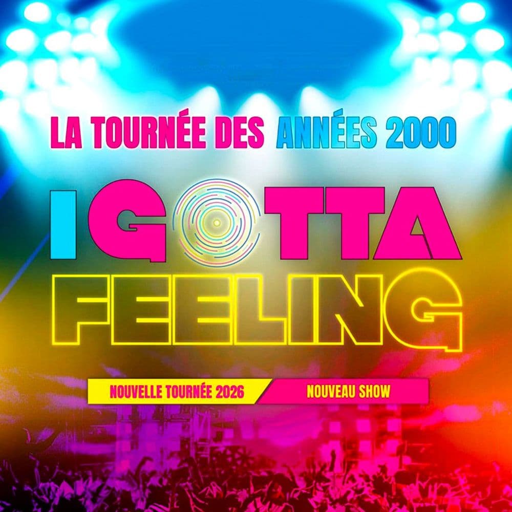 La tournée des années 2000 - I Gotta Feeling