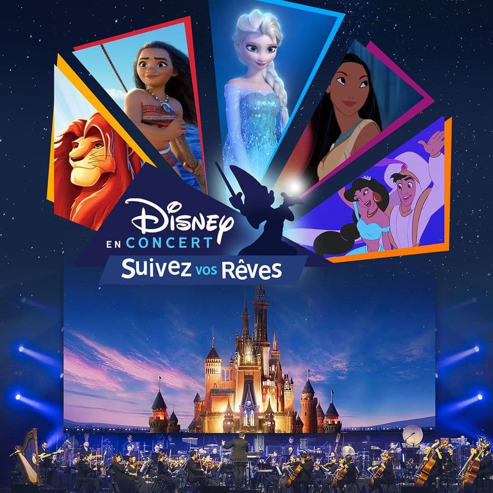 Suivez Vos Reves - Disney En Concert