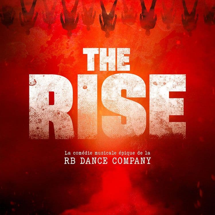 The Rise - En Spectacle - 07 déc. 2027 au 08 déc. 2027