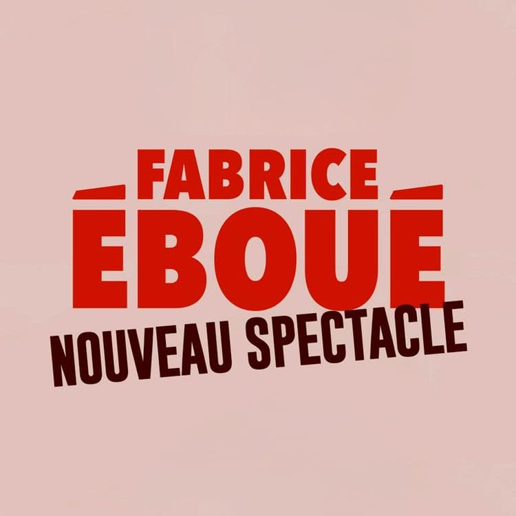Fabrice Eboue - Nouveau Spectacle - jeu. 19 mars 2026